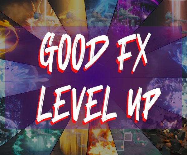 GOOD FX : Level Up